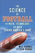 E-Book (epub) The Science of Football von Will Carroll, Tyler Brooke