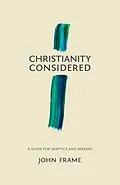 E-Book (epub) Christianity Considered von John M. Frame