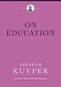 E-Book (epub) On Education von Abraham Kuyper