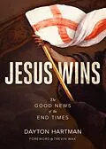 E-Book (epub) Jesus Wins von Dayton Hartman