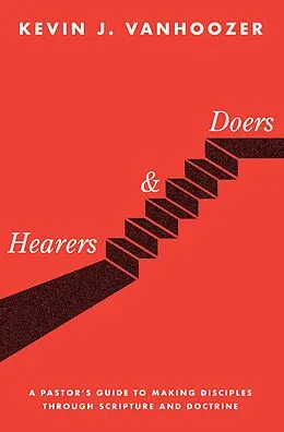 E-Book (epub) Hearers and Doers von Kevin J. Vanhoozer