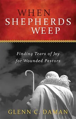 E-Book (epub) When Shepherds Weep von Glenn C. Daman