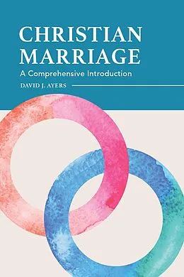 E-Book (epub) Christian Marriage von David Ayers