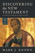 ePUB Discovering the New Testament von Mark J. Keown