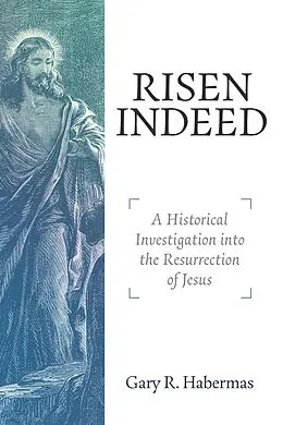 E-Book (epub) Risen Indeed von Gary R. Habermas