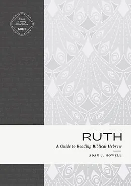E-Book (epub) Ruth von Adam J. Howell