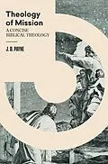 E-Book (epub) Theology of Mission von J. D. Payne
