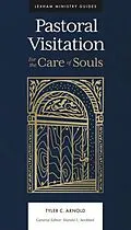 E-Book (epub) Pastoral Visitation von Tyler C. Arnold