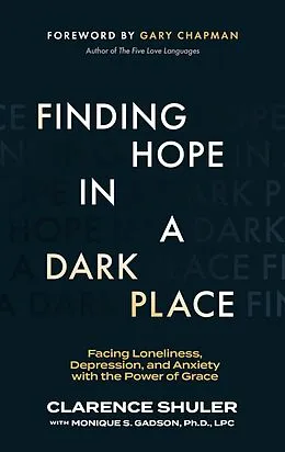 E-Book (epub) Finding Hope in a Dark Place von Clarence Shuler