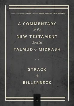E-Book (epub) Commentary on the New Testament from the Talmud and Midrash von Hermann Strack, Paul Billerbeck