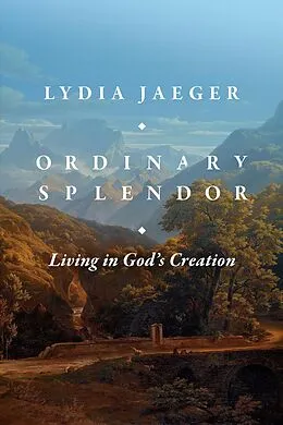 E-Book (epub) Ordinary Splendor von Lydia Jaeger