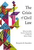E-Book (epub) Crisis of Civil Law von Benjamin B. Saunders