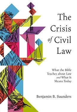 E-Book (epub) Crisis of Civil Law von Benjamin B. Saunders