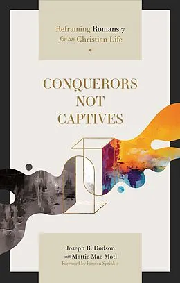 E-Book (epub) Conquerors Not Captives von Joseph R. Dodson
