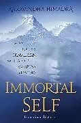 Broschiert Immortal Self von Aaravindha Himadra