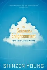 Kartonierter Einband The Science of Enlightenment von Shinzen Young