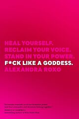 Livre Relié F*ck Like a Goddess de Alexandra Roxo