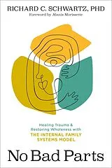 Kartonierter Einband No Bad Parts von Richard C. Schwartz