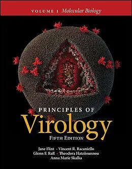 E-Book (pdf) Principles of Virology, Volume 1 von Jane Flint, Vincent R. Racaniello, Glenn F. Rall