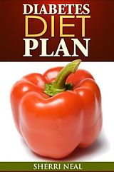 eBook (epub) Diabetes Diet Plan de Sherri Neal