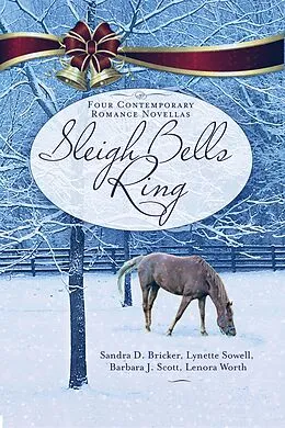 E-Book (epub) Sleigh Bells Ring von Sandra D. Bricker