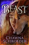 E-Book (epub) Beast von Chawna Schroeder