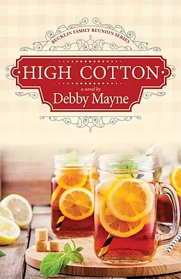 E-Book (epub) High Cotton von Debby Mayne