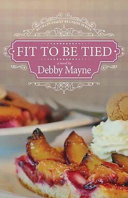 E-Book (epub) Fit to Be Tied von Debby Mayne