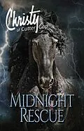 E-Book (epub) Midnight Rescue (Christy of Cutter Gap, #4) von Catherine Marshall