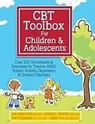Kartonierter Einband (Kt) CBT Toolbox for Children and Adolescents von Lisa Weed Phifer, Amanda Crowder, Tracy Elsenraat