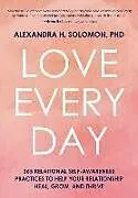 Fester Einband Love Every Day von Alexandra Solomon