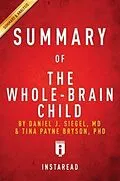 E-Book (epub) Summary of The Whole-Brain Child von Instaread Summaries