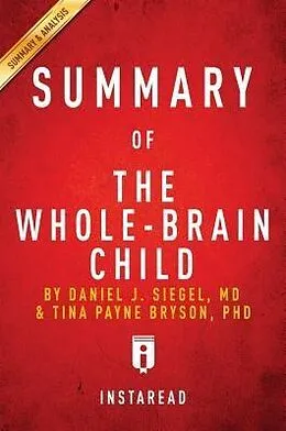 E-Book (epub) Summary of The Whole-Brain Child von Instaread Summaries