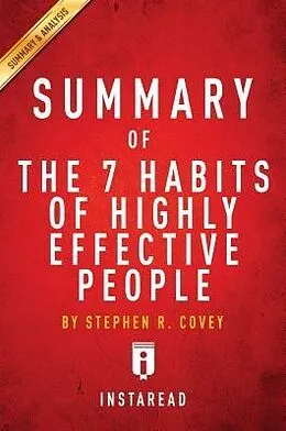 E-Book (epub) Summary of The 7 Habits of Highly Effective People von Instaread Summaries