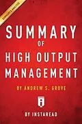 E-Book (epub) Summary of High Output Management von Instaread Summaries