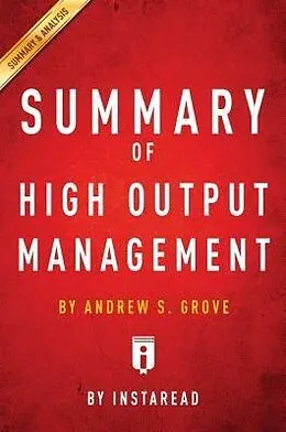 E-Book (epub) Summary of High Output Management von Instaread Summaries