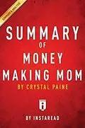 E-Book (epub) Summary of Money Making Mom von Instaread Summaries