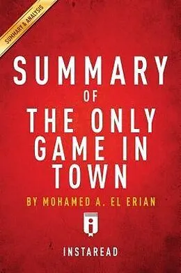E-Book (epub) Summary of The Only Game in Town von Instaread Summaries