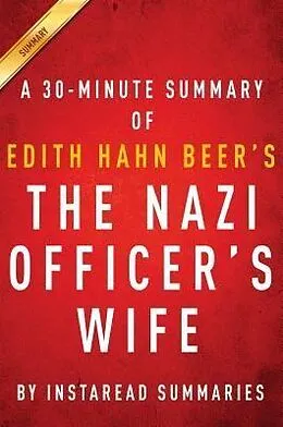 E-Book (epub) Summary of The Nazi Officer's Wife von Instaread Summaries