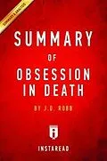 E-Book (epub) Summary of Obsession in Death von Instaread Summaries