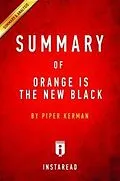 E-Book (epub) Summary of Orange Is the New Black von Instaread Summaries
