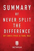 E-Book (epub) Summary of Never Split the Difference von Instaread Summaries
