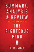 E-Book (epub) Summary, Analysis & Review of Jonathan Haidt's The Righteous Mind by Instaread von Instaread Summaries