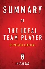 E-Book (epub) Summary of The Ideal Team Player von Instaread Summaries