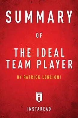 E-Book (epub) Summary of The Ideal Team Player von Instaread Summaries