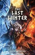 E-Book (epub) The Last Winter von Samwise Didier