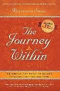 Couverture cartonnée The Journey Within: Exploring the Path of Bhakti de Radhanath Swami