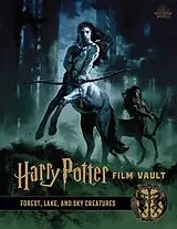 Fester Einband Harry Potter: The Film Vault von Jody Revenson