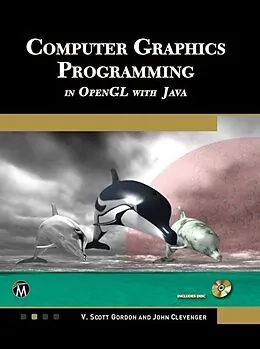 E-Book (epub) Computer Graphics Programming in OpenGL with Java von V. Scott Gordon