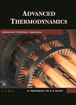 E-Book (pdf) Advanced Thermodynamics von Tabatabaian Mehrzad Tabatabaian, Rajput R. K. Rajput